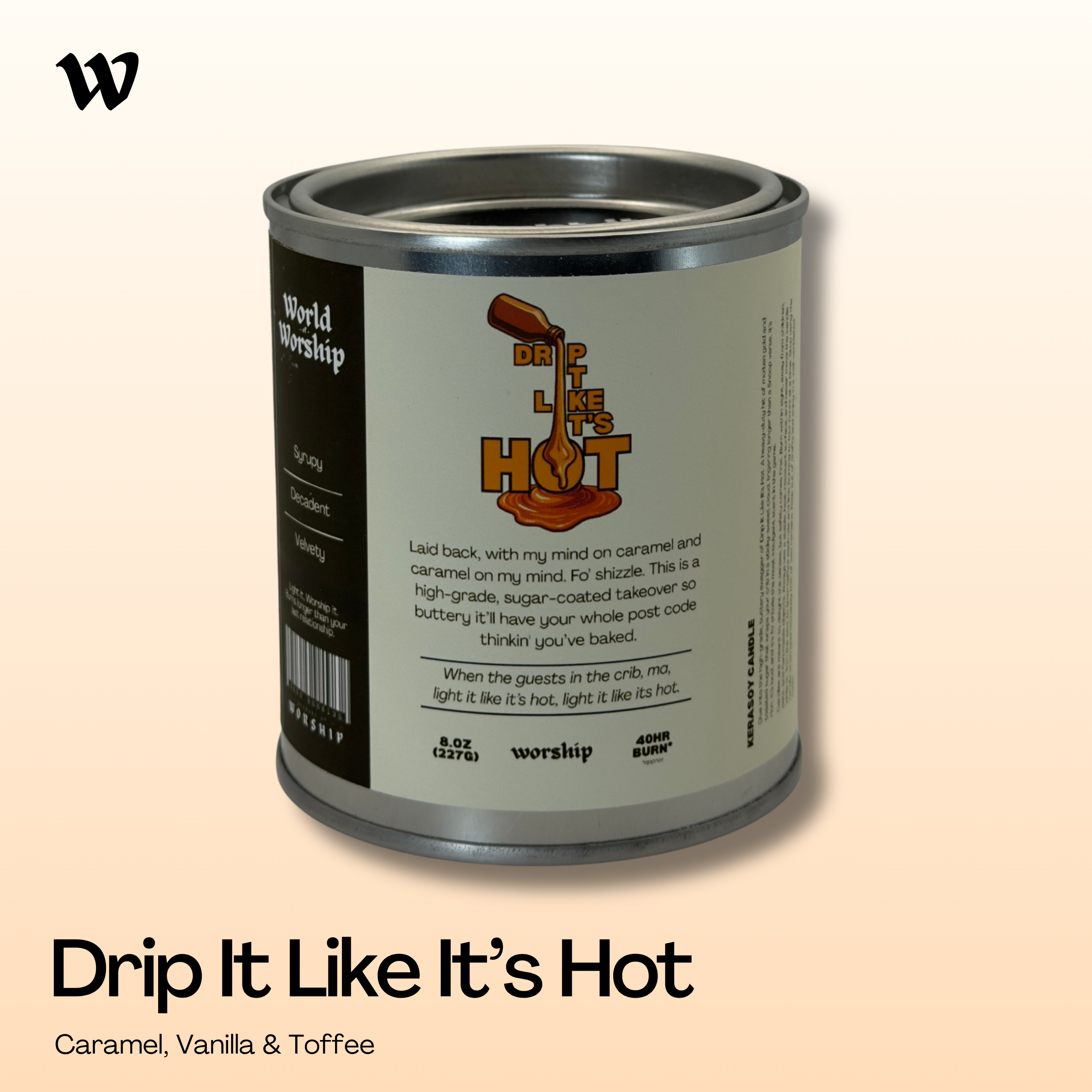 Drip It Like It's Hot