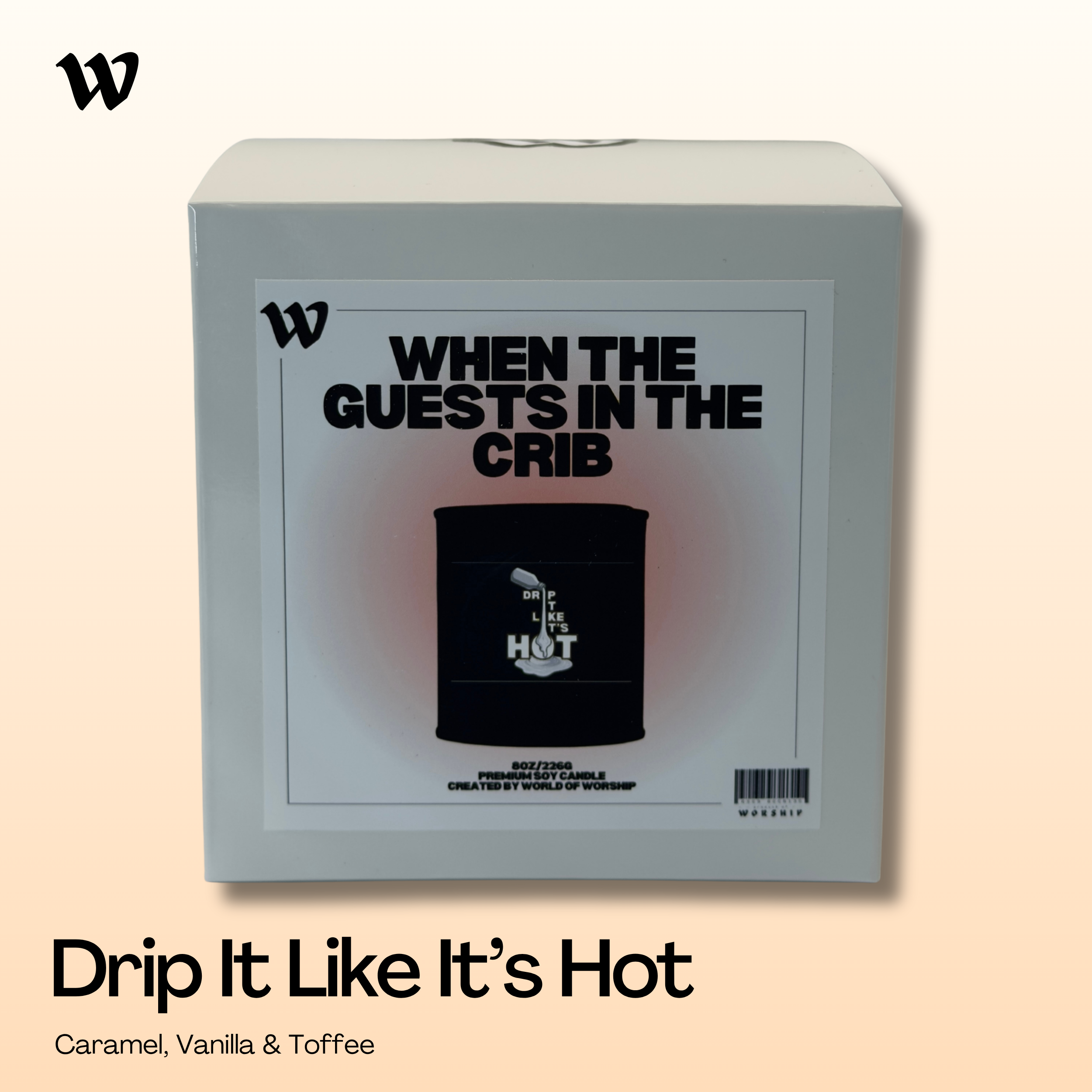 Drip It Like It's Hot