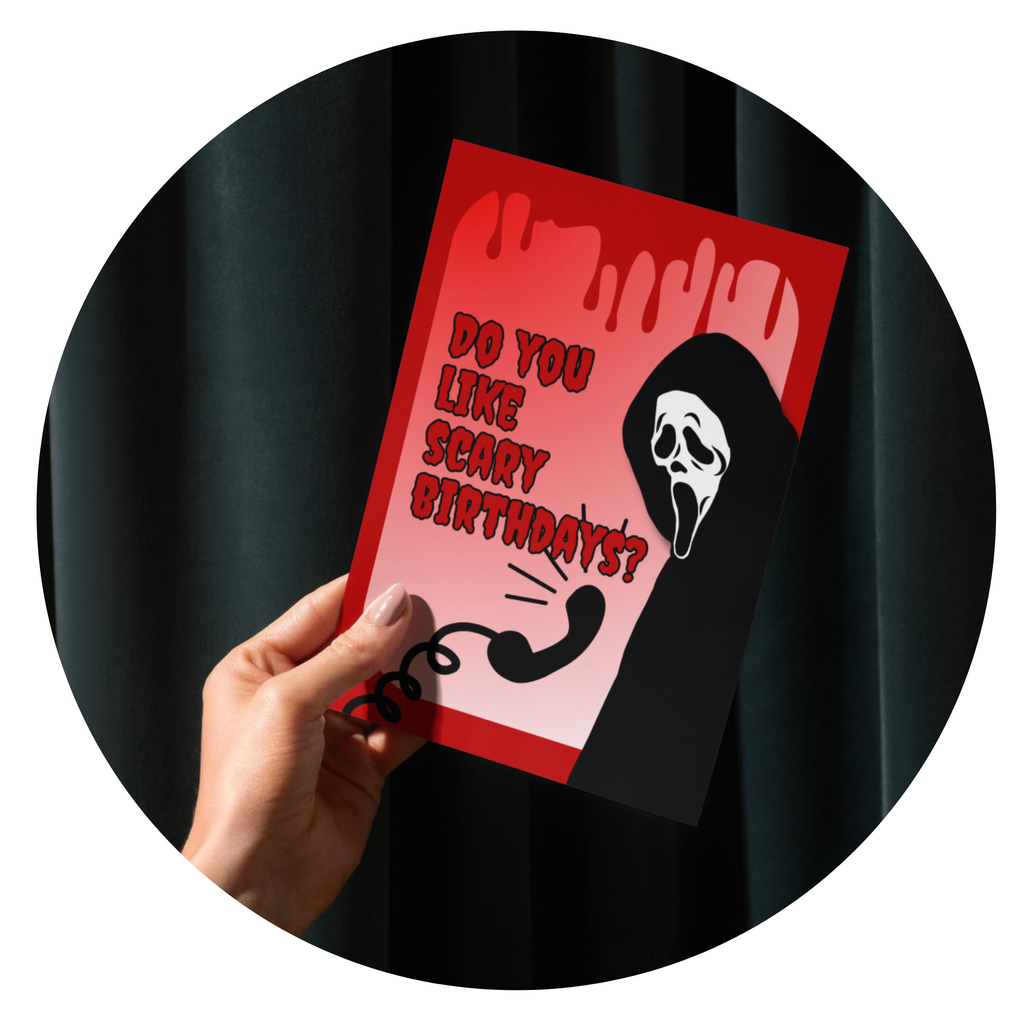 Do you like Scary Birthdays? - Card